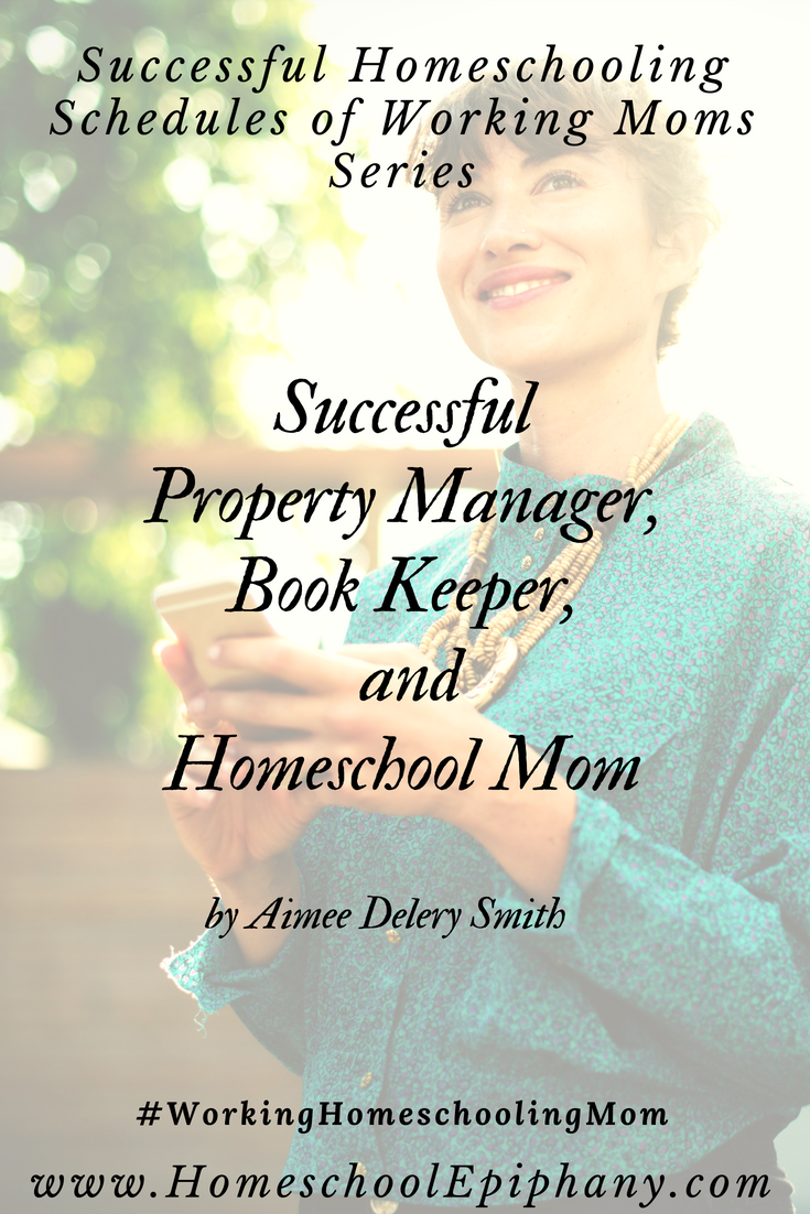 Property Manager and Homeschool Mom
