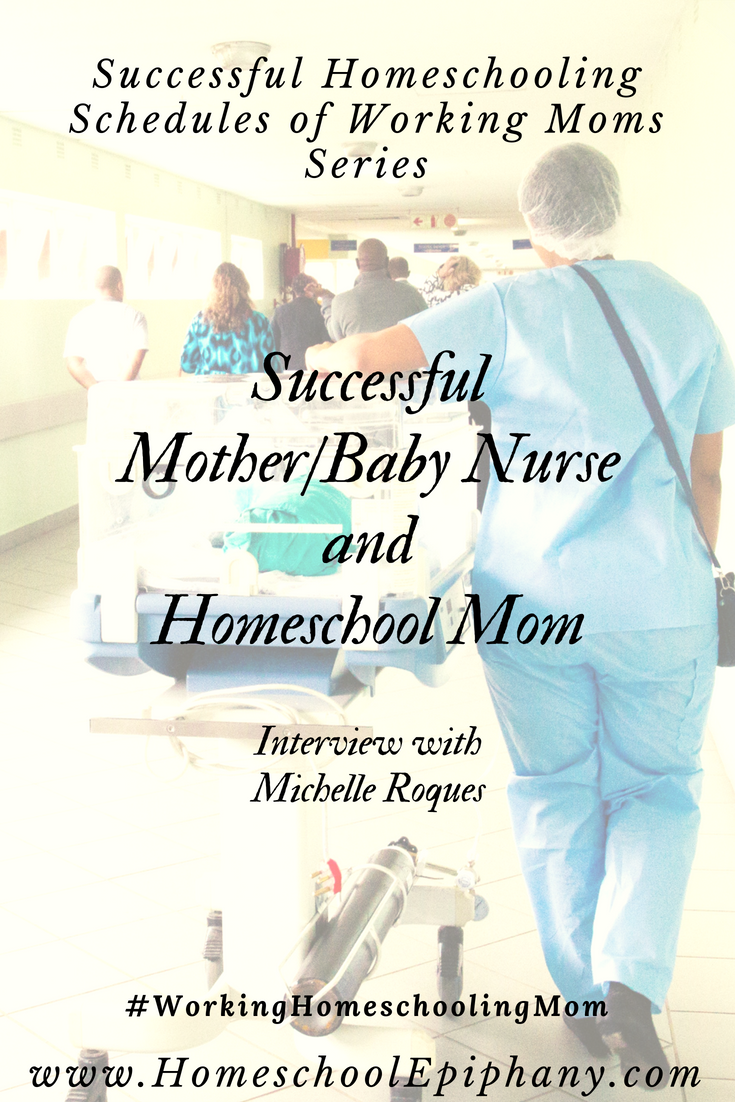 Mother Baby Nurse and Homeschool Mom