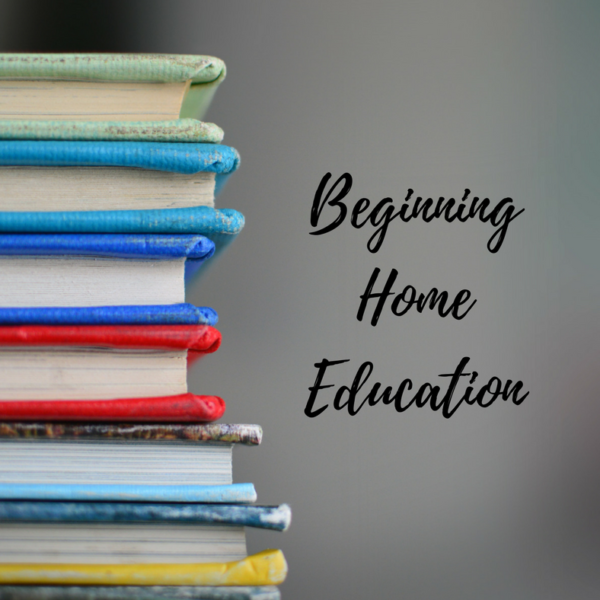 Beginning Home Education