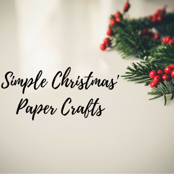 Simple Paper Christmas/Winter Crafts for Kids