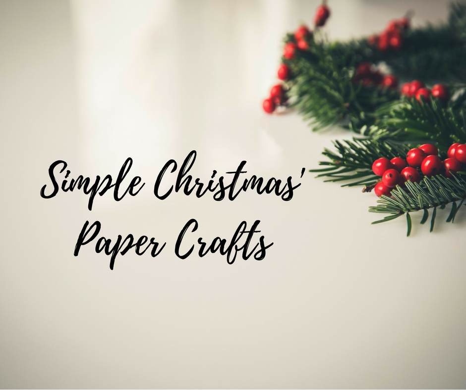 Simple Paper Christmas/Winter Crafts for Kids