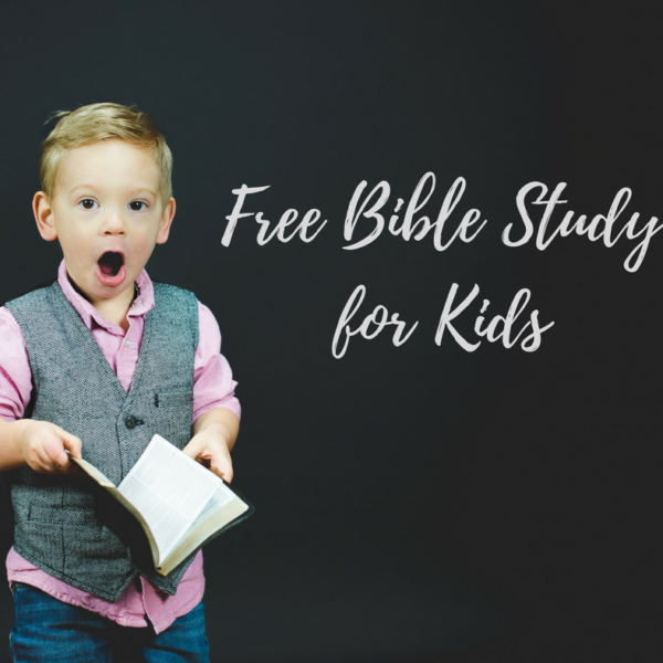 Free Bible Study for Kids