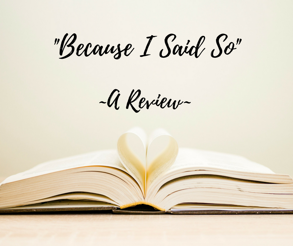 because-i-said-so-book-review