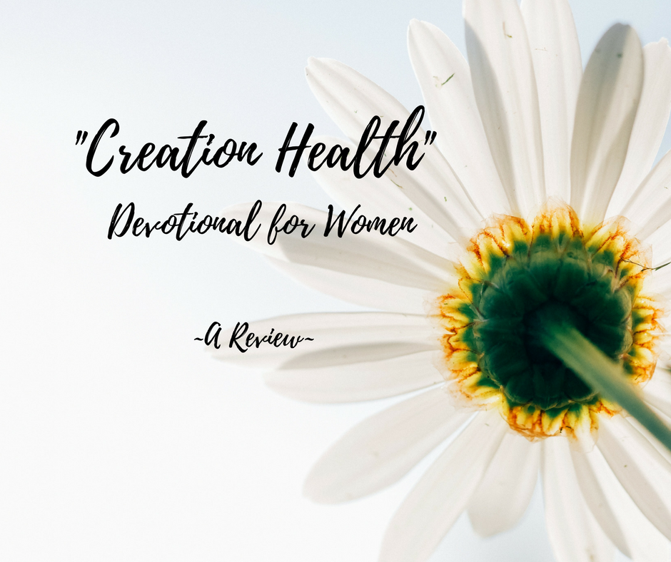 Creation Health -Devotional Review