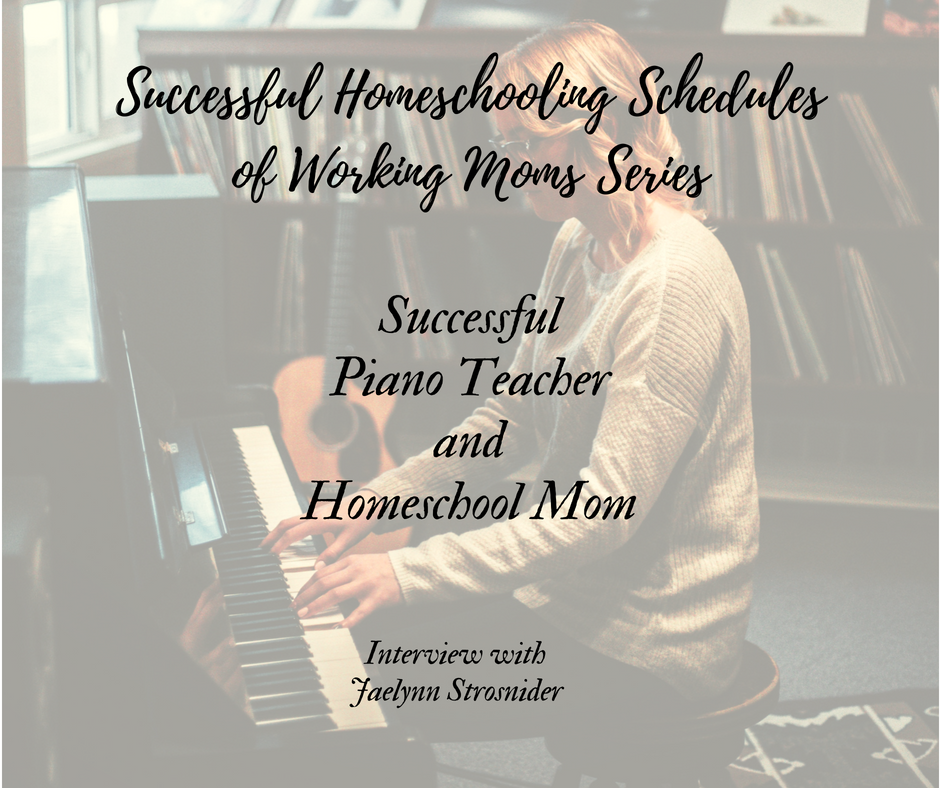 piano teacher and homeschool mom