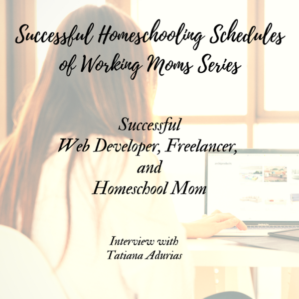 Successful Web Developer, Freelancer, and Homeschool Mom